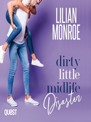 cover image of Dirty Little Midlife Disaster